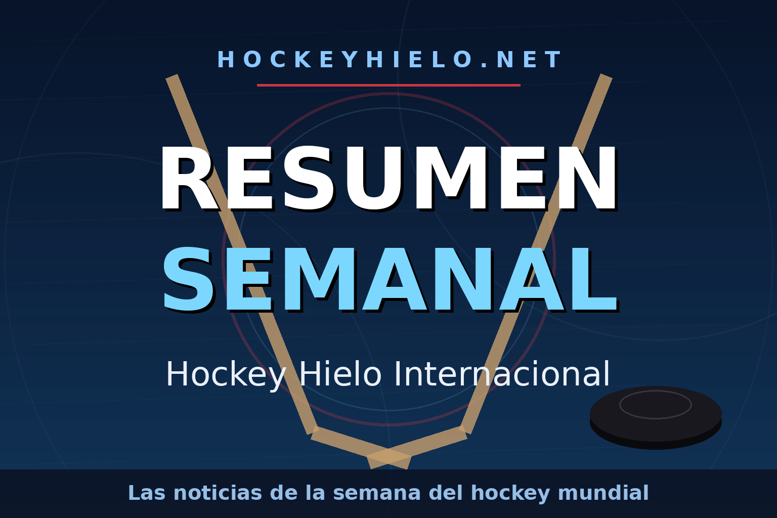 Resumen semanal de hockey hielo internacional
